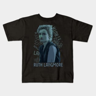 ruth langmore type Kids T-Shirt